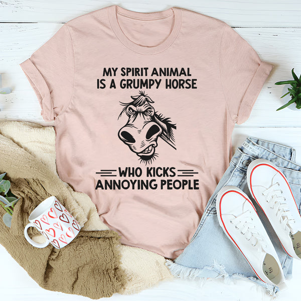 My Spirt Animal Is A Grumpy Horse Who Kicks Annoying People T-Shirt