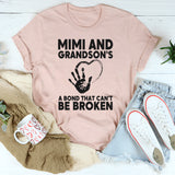 Mimi and Grandson A Bond That Can't Be Broken T-Shirt