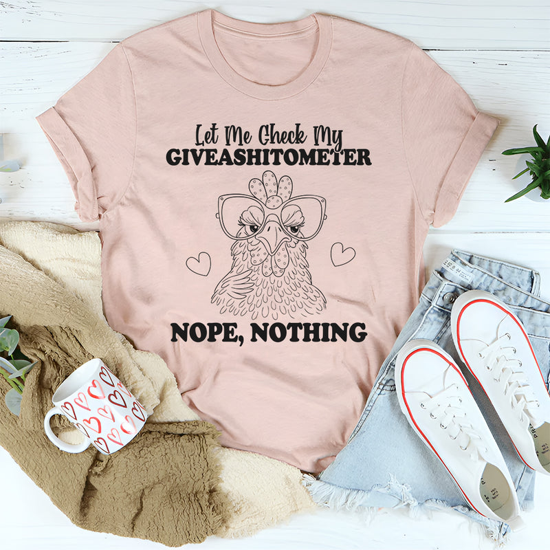Let Me Check My Giveashitometer Nope Nothing T-Shirt