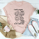 I Said To Myself, Self? And I Knew It Was Me T-Shirt