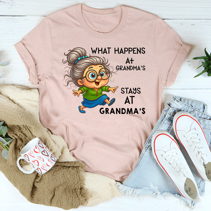 What Happens at Grandma’s Stays at Grandma’s T-Shirt