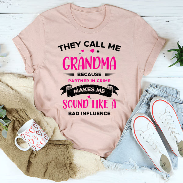 They Call Me Grandma Partner in Crime T-Shirt