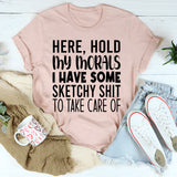 Hold My Morals T-Shirt