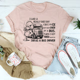 Funny Bad Day Bus Driver Joke T-Shirt