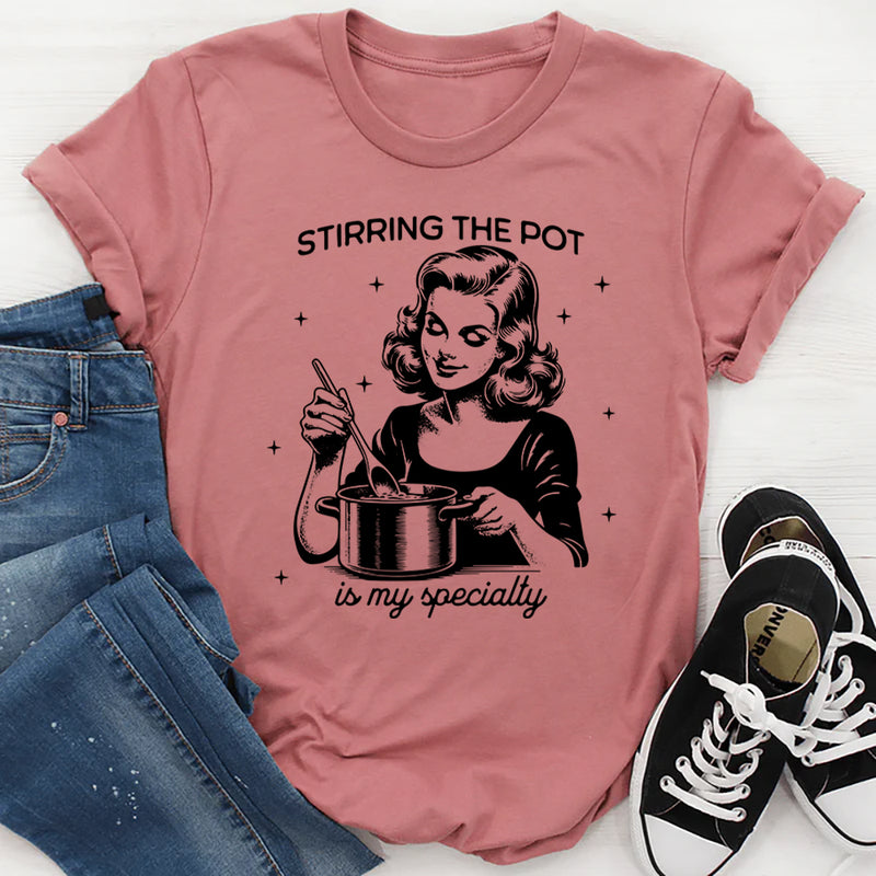 Stirring The Pot T-Shirt