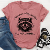 I Believe In Holding Grudges T-Shirt