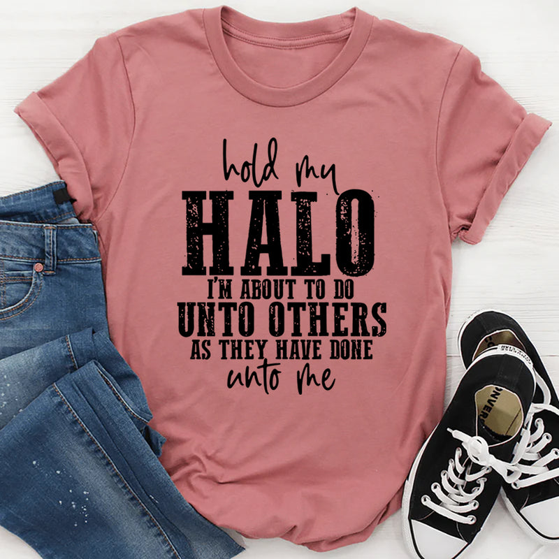 Hold My Halo T-Shirt