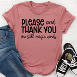 Please And Thank You T-Shirt