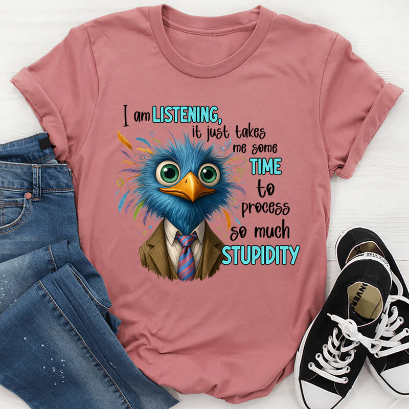 I am listening T-Shirt