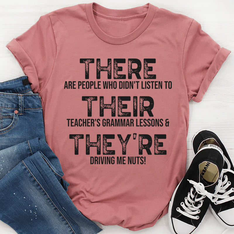 There Their & They're T-Shirt