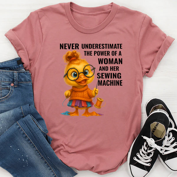 Never Underestimate a Woman with Sewing Machine T-Shirt