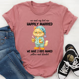 Me & My Bed Are Happily Married T-Shirt