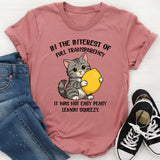 In The Interest Of Full Transparency It Was Not Easy Peasy T-Shirt