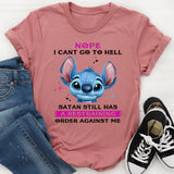 Nope I Can't Go To Hell T-Shirt