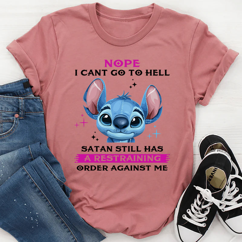 Nope I Can't Go To Hell T-Shirt