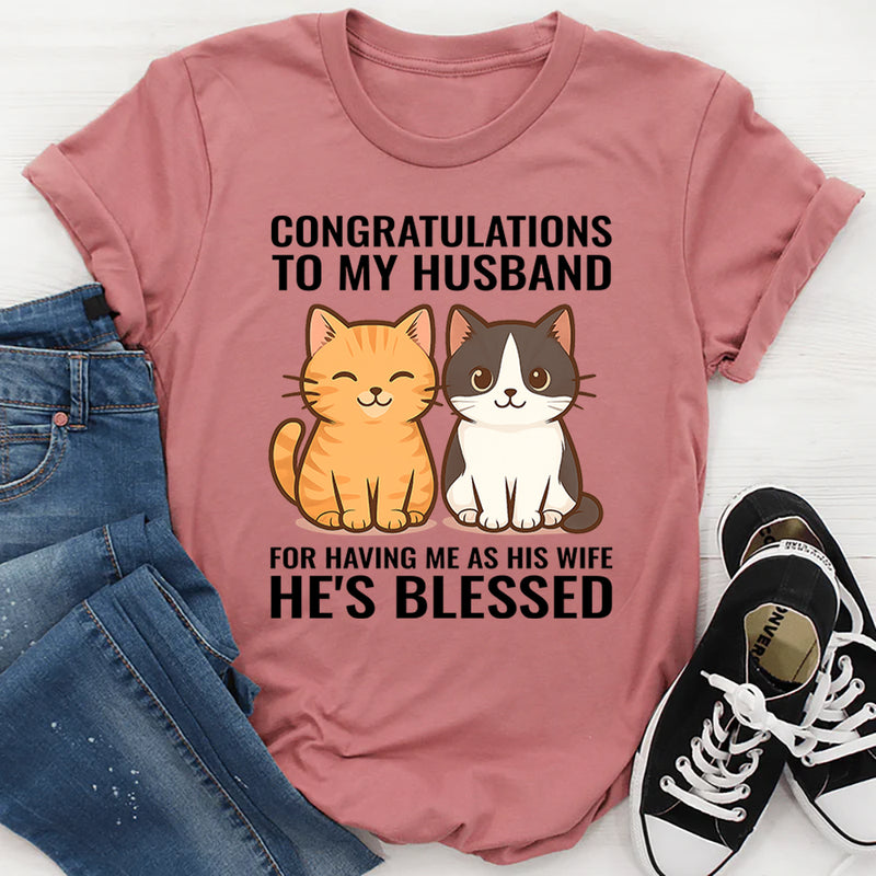 Congratulations To My Husband T-Shirt