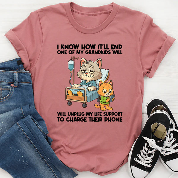 I Know How It'll End One Of My Grandkids T-Shirt