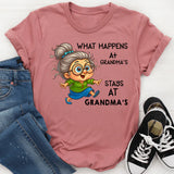 What Happens at Grandma’s Stays at Grandma’s T-Shirt