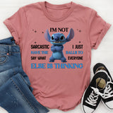 I’m Not Sarcastic I Just Have the Balls to Say What Everyone Else Is Thinking T-Shirt