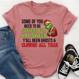 Some of You Need to Be Fathers for Halloween Y’all Been Ghosts & Clowns All Year T-Shirt