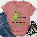 Oh Look, It Seems That Your Train Bullshit Has Just Pulled Into My I Don’t Give a F*** Station T-Shirt