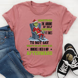Sometimes the Amount of Self-Control It Takes to Not Say What’s on My Mind Is So Immense I Need a Nap Afterward T-Shirt
