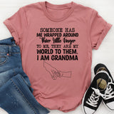 Someone Has Me Wrapped Around Their Little Finger To Me, They Are My World; To Them, I Am Grandma T-Shirt