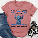 I Don’t Usually Fit In There Are Two Reasons: I Think for Myself, and I Don’t Care What Others Think About Me T-Shirt
