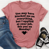 See You On Monday T-Shirt