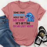 Some Days I Wish Jolene Would Take My Man He’s Getting on My Last Nerve T-Shirt