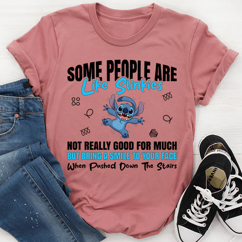 Some People Are Like Slinkies T-Shirt