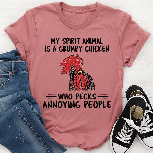My Spirit Animal Is A Grumpy Chicken T-Shirt