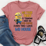 My Toxic Trait Is Thinking I Need an Iced Coffee Every Time I Leave My House T-Shirt