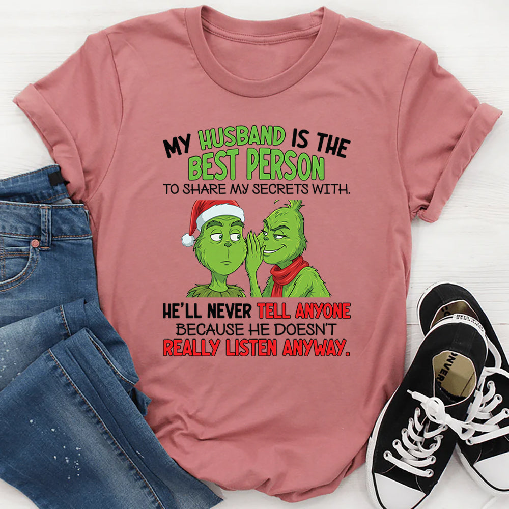 Listen Anyway My Husband Is the Best Person to Share My Secrets With He’ll Never Tel ...