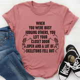 Busy Judging Others T-Shirt