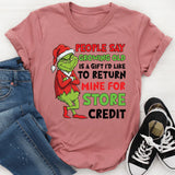 People Say Growing Old Is a Gift — I’d Like to Return Mine for Store Credit T-Shirt