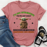 I’m Not Intimidating You’re Just Easily Overwhelmed by Someone Comfortable with Herself T-Shirt