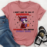 I Don’t Like to Call It Revenge… Returning the Favour Sounds Nicer T-Shirt
