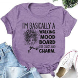 I’m Basically a Walking Mood Board for Chaos and Charm T-Shirt