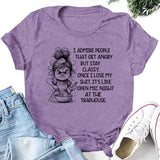 I Admire People That Get Angry but Stay Classy T-Shirt