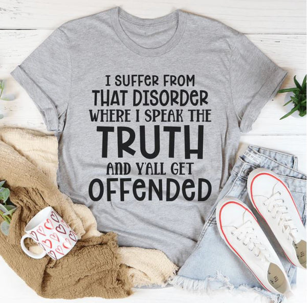 I Speak The Truth T-Shirt