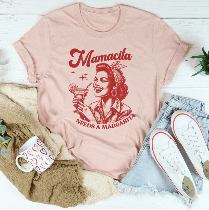Mamacita Needs A Margarita T-Shirt