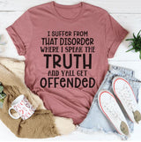 I Speak The Truth T-Shirt