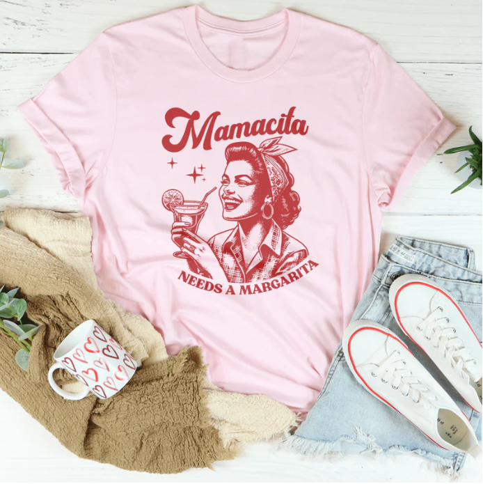 Mamacita Needs A Margarita T-Shirt