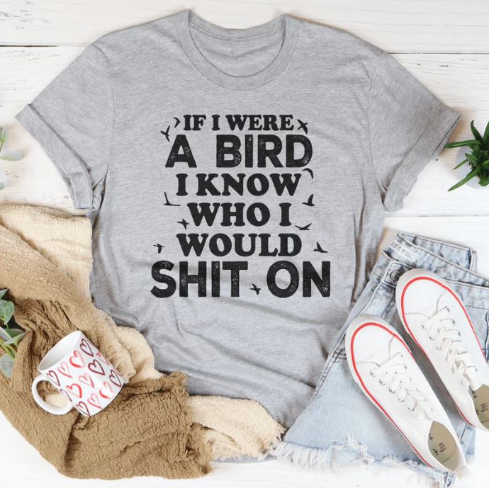 If I Were A Bird T-Shirt