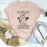 If It Isn't Little Miss I'm Never Drinking Again T-Shirt