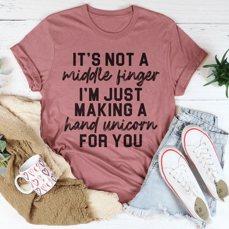 It's Not A Middle Finger T-Shirt