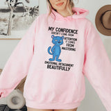 My Confidence Doesn’t Come From Attention, It Comes From Mastering Emotional Detachment Beautifully Hoodie