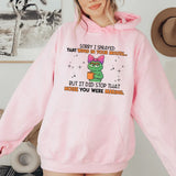 Sorry I Sprayed That WD-40 in Your Mouth… But It Did Stop That Noise You Were Making Hoodie