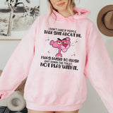 I Don’t Care If People Talk Shit About Me I Was Raised to Flush Shit Down the Toilet, Not Play With It Hoodie